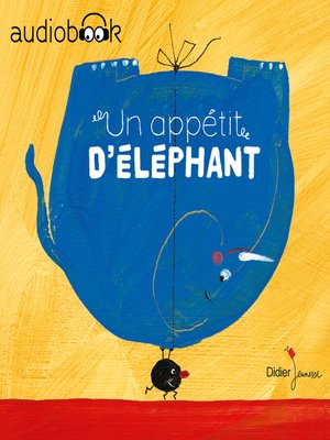cover image of Un appétit d'éléphant